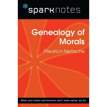 Genealogy of Morals (SparkNotes Philosophy Guide) -