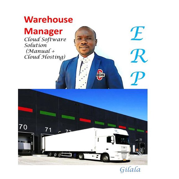 Warehouse Manager Cloud Software Solution (Manual + Cloud Hosting) : Business Finance and Tax reporting (Paperback)