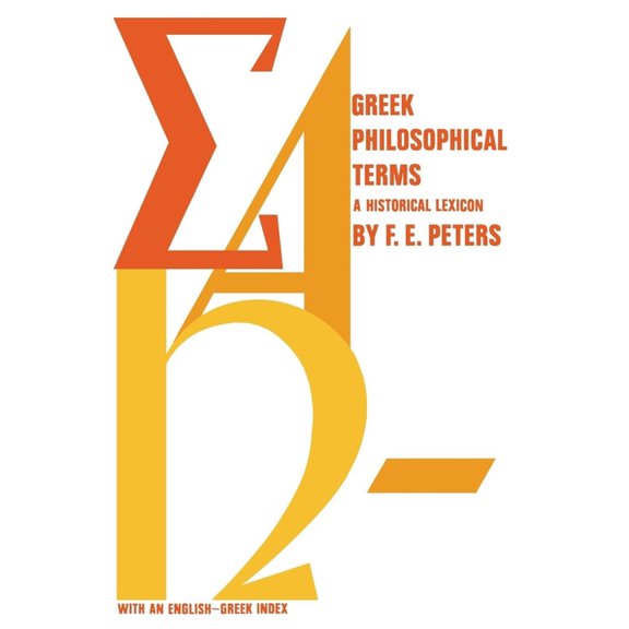 Greek Philosophical Terms: A Historical Lexicon, (Paperback)