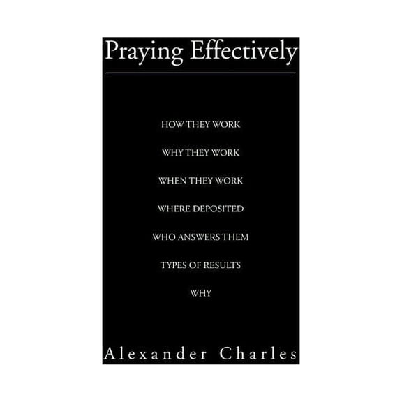 Praying Effectively, (Paperback)