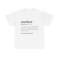 thumbnail image 2 of Mother Definition Shirt, Mother Noun Shirt, Mother’s Day Shirt ID-0402-TU9G, 2 of 9