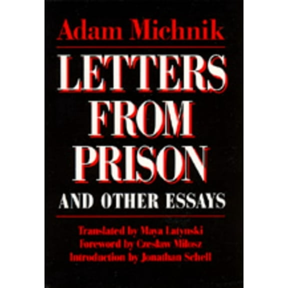 Society and Culture in East-Central Europe: Letters From Prison and Other Essays (Series #2) (Edition 1) (Paperback)
