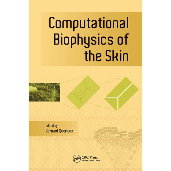 Computational Biophysics of the Skin, (Hardcover)