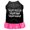 Black W/Bright Pink, variant on Pet Dog Cat Dress Screen Printed, "You Come, You Sit, You Stay"