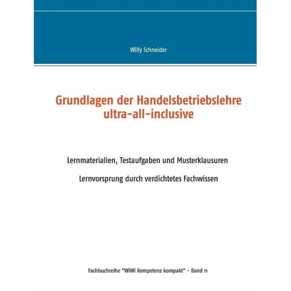 Grundlagen der Handelsbetriebslehre ultra-all-inclusive: Lernmaterialien, Testaufgaben und Musterklausuren - Lernvorspru, (Paperback)