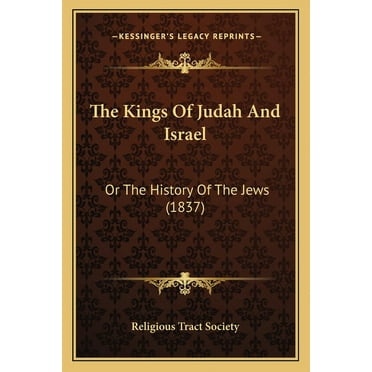 The Kings Of Judah And Israel (Paperback)