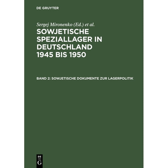 Sowjetische Dokumente Zur Lagerpolitik, (Hardcover)