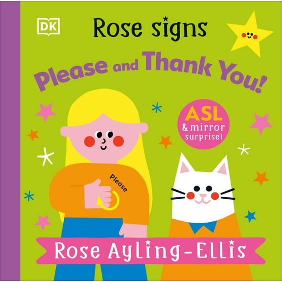 DK Rose Signs Rose Signs Please and Thank You, (Board Book)