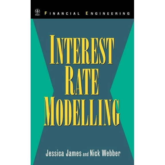 Wiley Financial Engineering Interest Rate Modelling, Book 77, (Hardcover)