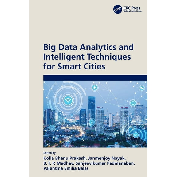 Big Data Analytics and Intelligent Techniques for Smart Cities, (Paperback)