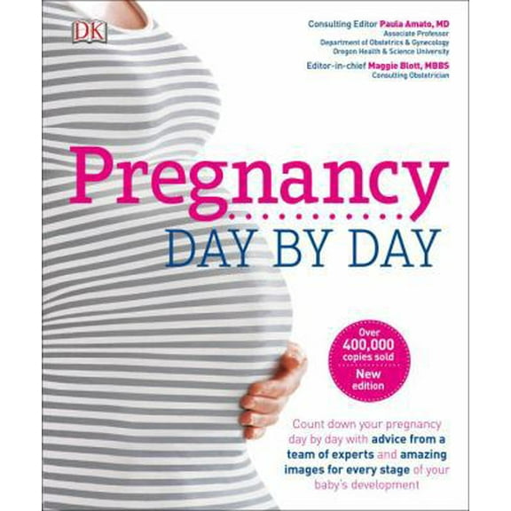 Pre-Owned Pregnancy Day by Day: An Illustrated Daily Countdown to Motherhood, from Conception to Childbirth and (Hardcover) 1465468374 9781465468376