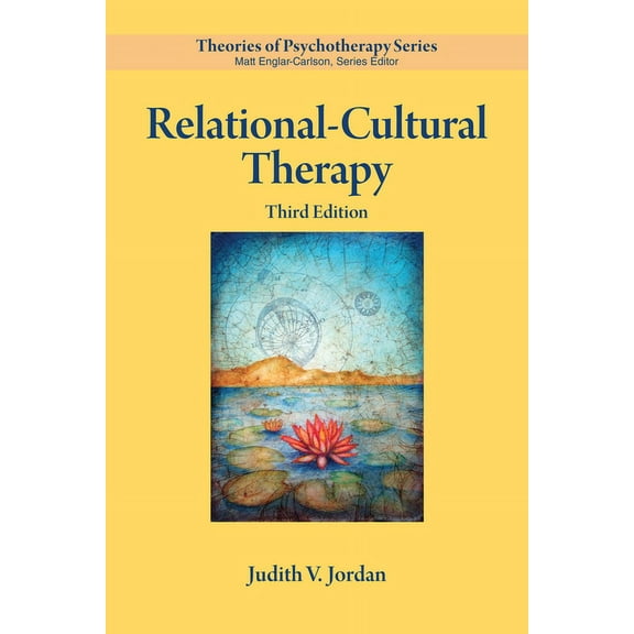 Theories of Psychotherapy Series(r) Relational-Cultural Therapy, (Paperback)