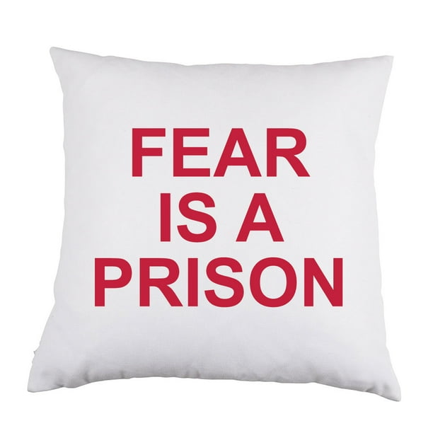 Fear Is a Prison White Satin Throw Pillow 16 inch Square with Insert