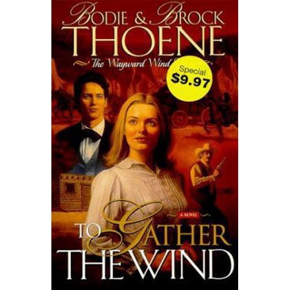 Pre-Owned To Gather the Wind (Wayward Wind) (Paperback) 0785269282 9780785269281