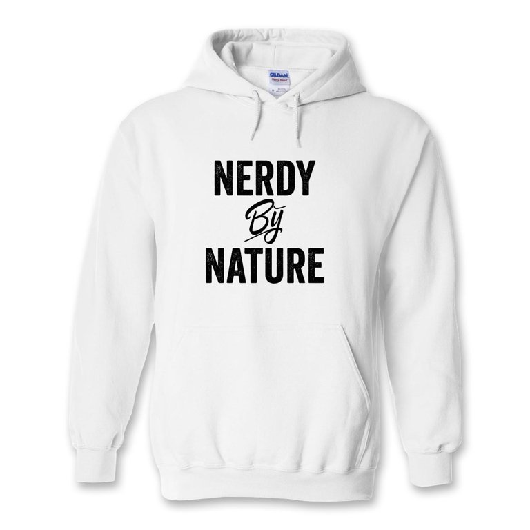 Nerdy By Nature Hoodie - ID: 1718 - Walmart.com