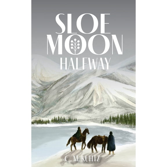 Sloe Moon Sloe Moon: Halfway, Book 5, (Paperback)