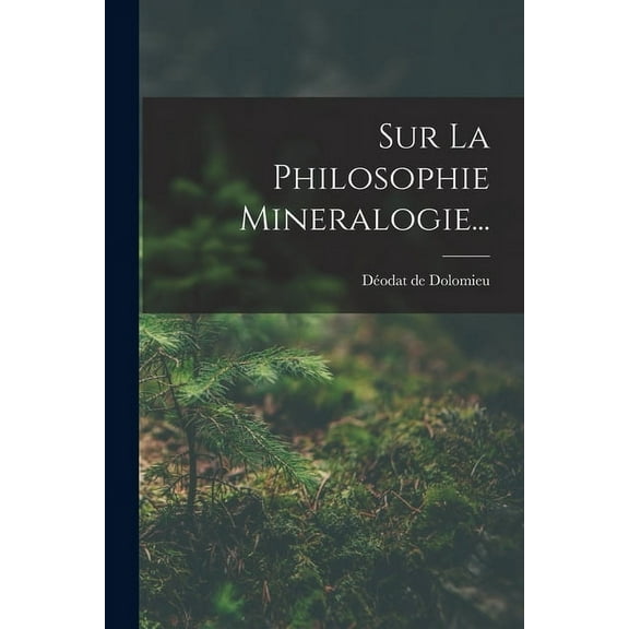 Sur La Philosophie Mineralogie... (Paperback)