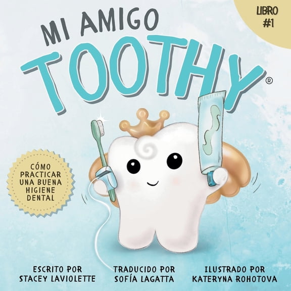 Mi amigo Toothy - Libro #1, (Paperback)