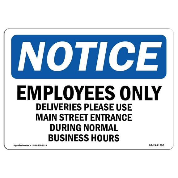 OSHA Notice Signs - Employees Only Deliveries Please Use Main | Decal | Protect Your Business, Work Site, Warehouse |  Made in the USA