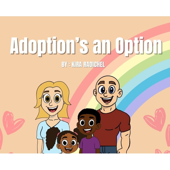 Adoption's an Option, (Hardcover)