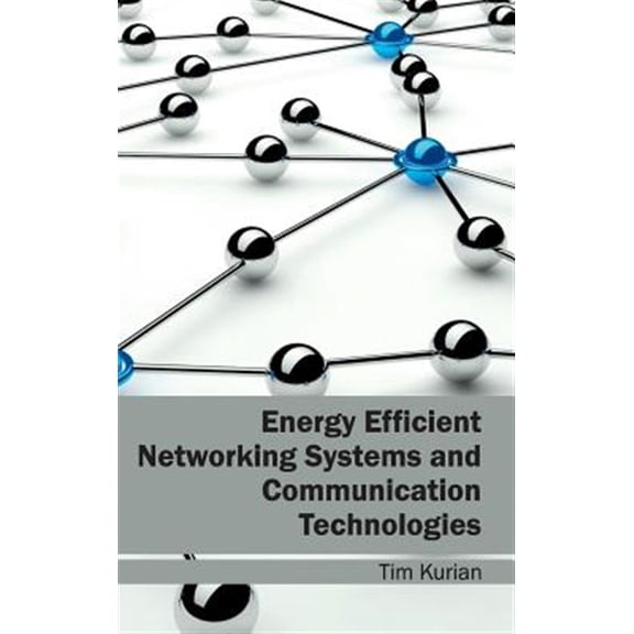 Pre-Owned Energy Efficient Networking Systems and Communication Technologies (Hardcover)