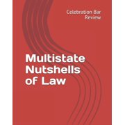 Multistate Nutshells of Law (Paperback) by Megan Saia, Jackson Mumey, Celebration Bar Review LLC