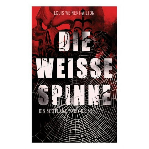 Die weisse Spinne (Ein Scotland Yard-Krimi), (Paperback)