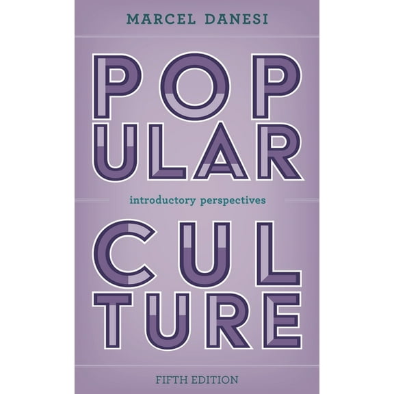 Popular Culture: Introductory Perspectives, (Hardcover)