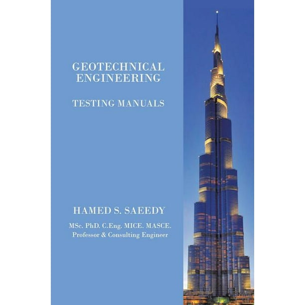 Geotechnical Engineering Testing Manuals (Paperback)