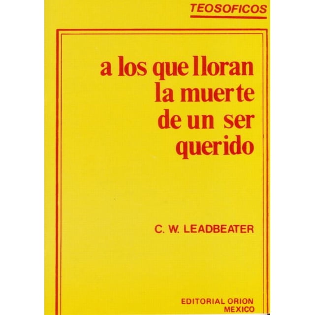 A los que lloran la muerte de un ser querido