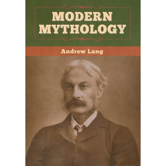 Modern Mythology, (Hardcover)