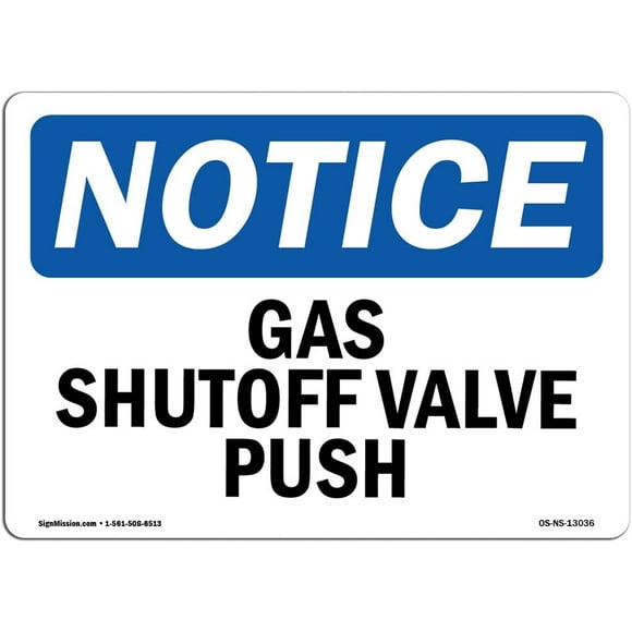 OSHA Notice Sign - Gas Shutoff Valve Push | Aluminum Sign | Protect Your Business, Construction Site, Warehouse & Shop