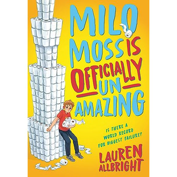 Pre-Owned Milo Moss Is Officially Un-Amazing, 9780316428774, 0316428779, Hardcover,