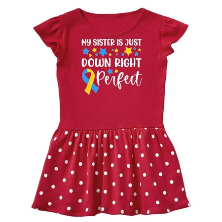 

Inktastic My Sister Is Just Down Right Perfect- Down Syndrome Awareness Ribbon Gift Baby Girl Dress