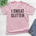 thumbnail image 2 of Kids I Sweat Glitter Shirt, Youth Kids Girl T-Shirt, Workout Shirt, Exercise Shirt, Glitter Shirt, Light Pink, X-Large, 2 of 4