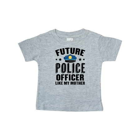 

Inktastic Future Police Officer Like My Mother Gift Baby Boy or Baby Girl T-Shirt