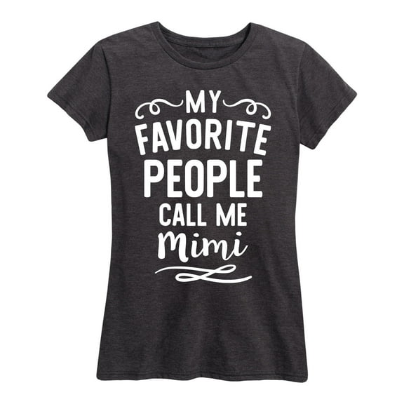 Instant Message - My Favorite People Mimi - Women's Short Sleeve Graphic T-shirt