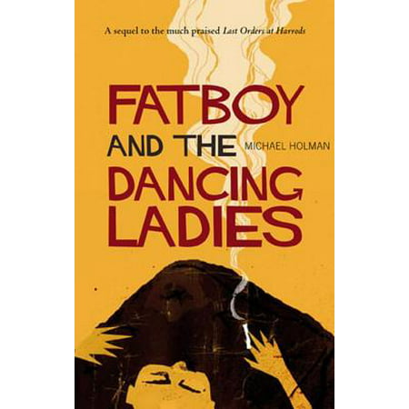 Fatboy and the Dancing Ladies - eBook (Liberty Fatboy Best Price)