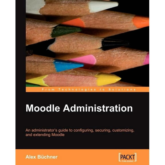 Moodle Administration (Paperback)