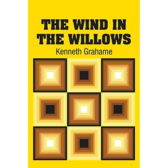 The Wind in the Willows Paperback 1731705735 9781731705730 Kenneth Grahame