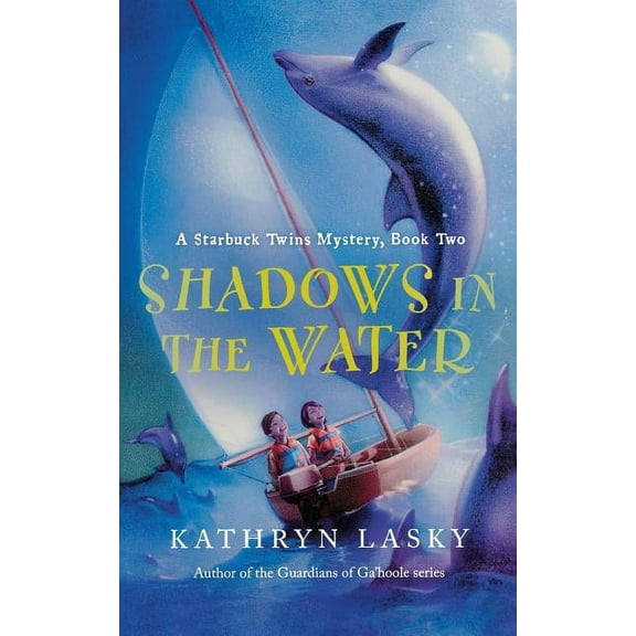 Starbuck Twins Mysteries Shadows in the Water: A Starbuck Twins Mystery, Book Two, Book 02, (Paperback)