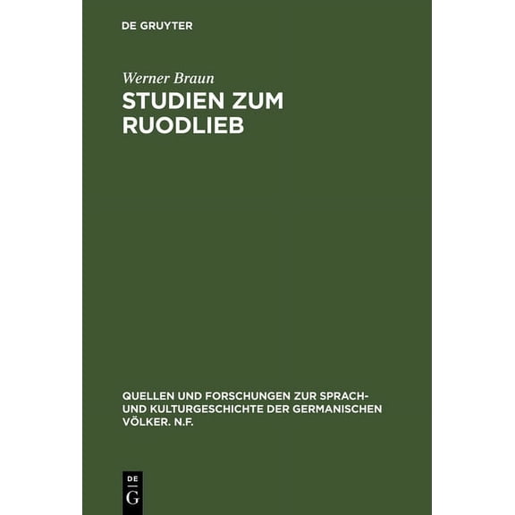 Quellen Und Forschungen Zur Sprach- Und Kulturgeschichte der: Studien Zum Ruodlieb: Ritterideal, Erzählstruktur Und Darstellungsstil (Hardcover)