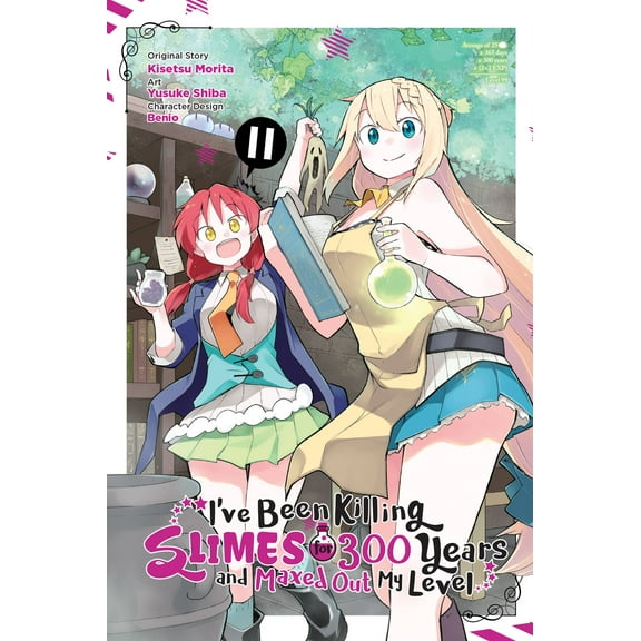 I've Been Killing Slimes for 300 Years a I've Been Killing Slimes for 300 Years and Maxed Out My Level, Vol. 11 (Manga): Volume 11, Book 11, (Paperback)