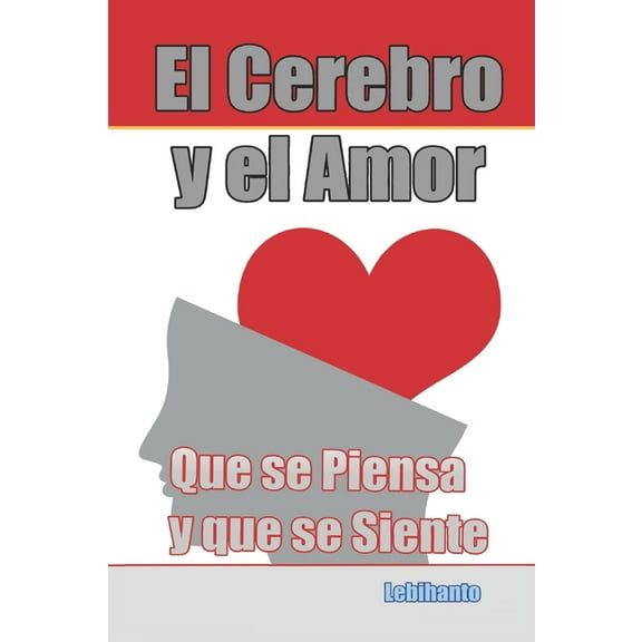 Neurociencia Y Espiritualidad: El Cerebro y el Amor (Paperback)