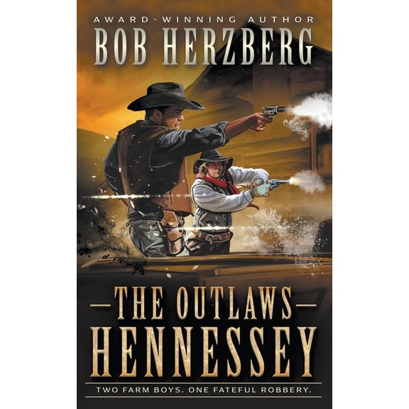 The Outlaws Hennessey: A Classic Western Novel, (Paperback)