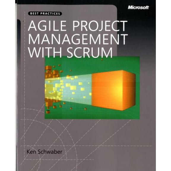 Pre-Owned Agile Project Management with Scrum (Developer Best Practices) (Paperback) 073561993X 9780735619937