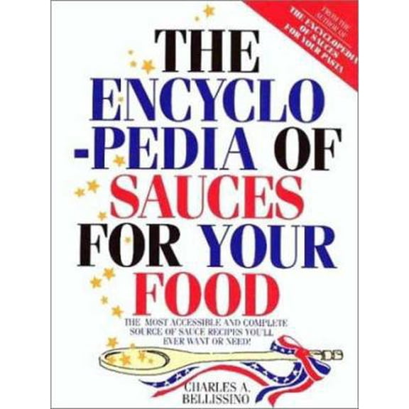 Pre-Owned The Encyclopedia of Sauces for Your Food (Paperback) 1879743027 9781879743021