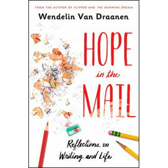 Pre-Owned Hope in the Mail : Reflections on Writing and Life (Paperback) 9781984894694