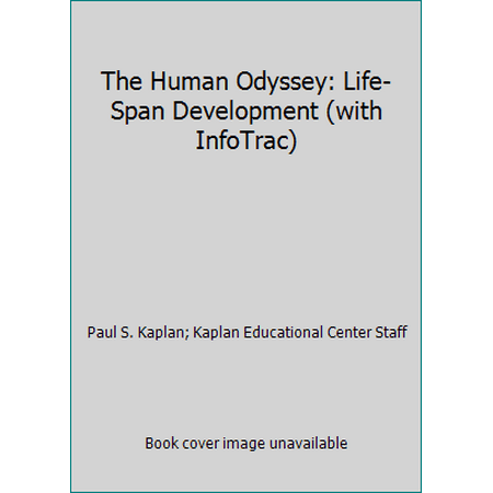 The Human Odyssey: Life-Span Development (with InfoTrac) [Hardcover - Used]