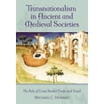 thumbnail image 2 of Transnationalism in Ancient and Medieval Societies, 2 of 2